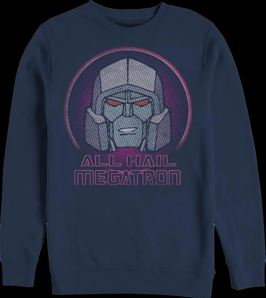 All Hail Megatron Transformers Sweatshirt