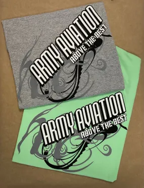 Army Aviation - Above the best T-shirts