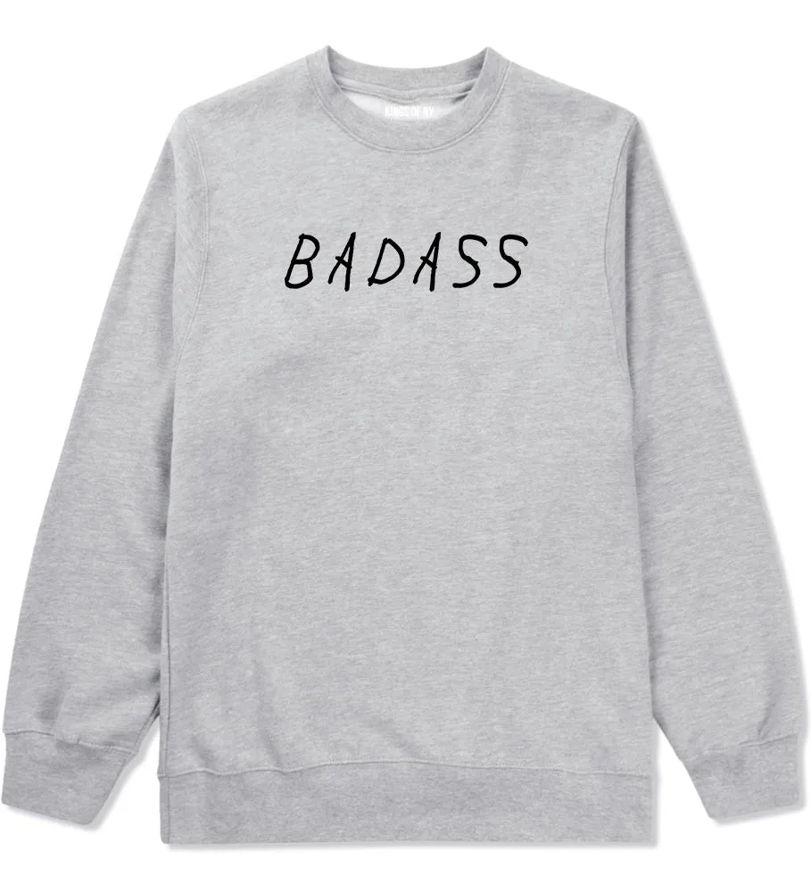 Badass Mens Crewneck Sweatshirt