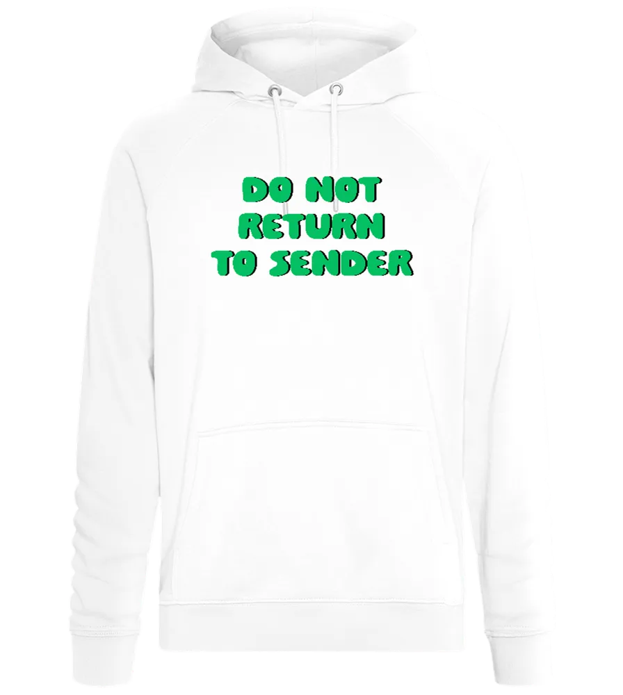 Don't Return to Sender Design - Comfort unisex hoodie