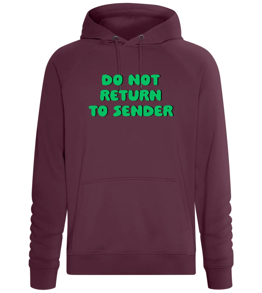 Don't Return to Sender Design - Comfort unisex hoodie