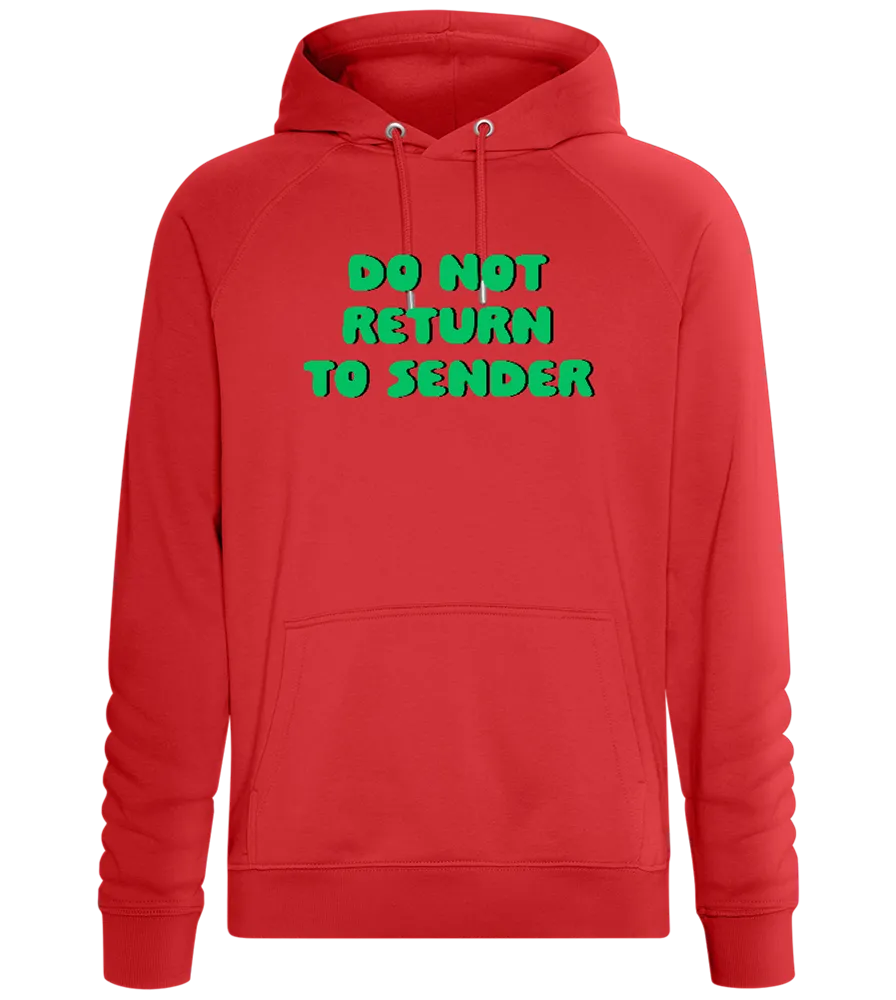 Don't Return to Sender Design - Comfort unisex hoodie