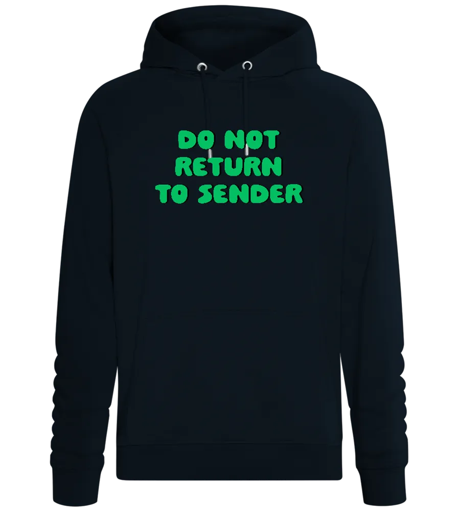 Don't Return to Sender Design - Comfort unisex hoodie