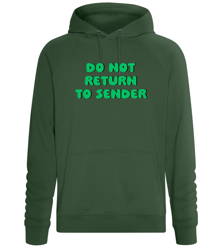 Don't Return to Sender Design - Comfort unisex hoodie