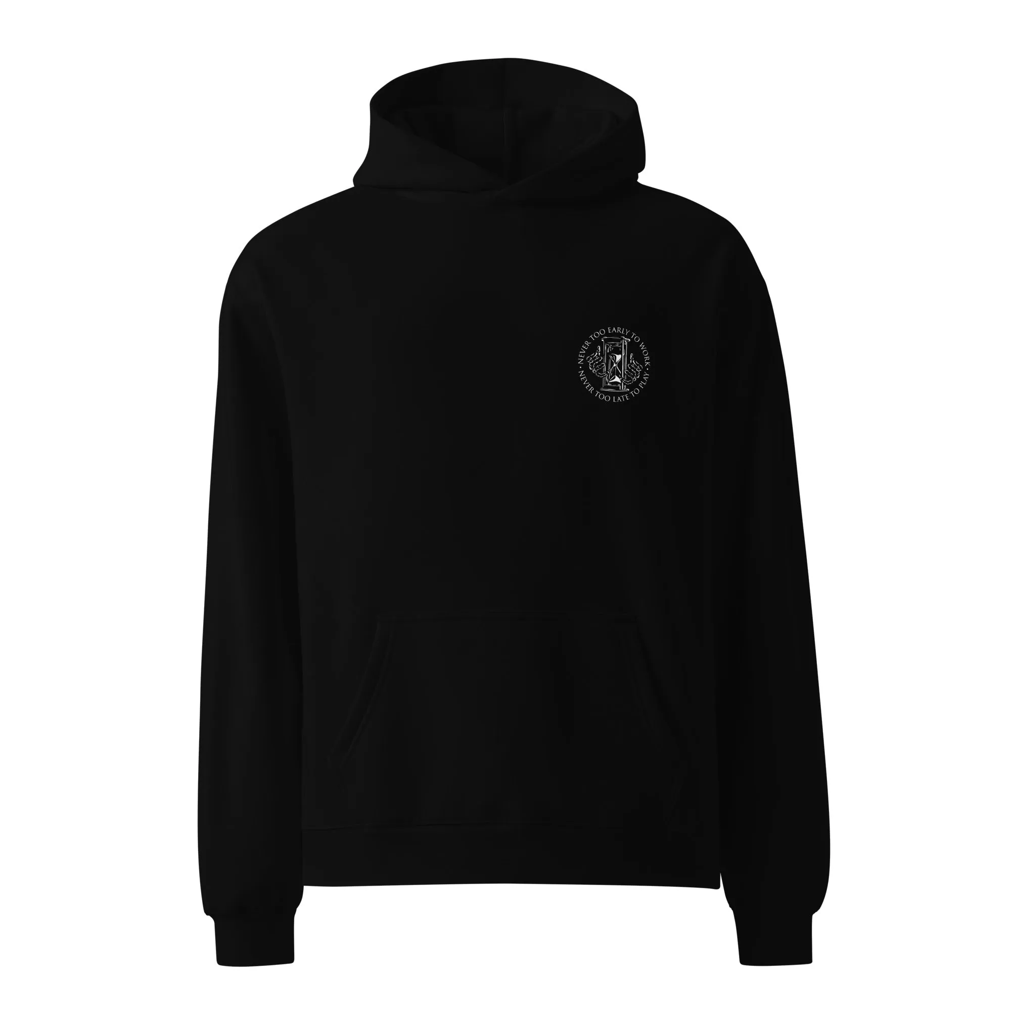 Never Too Early, Never Too Late Relaxed Hoodie